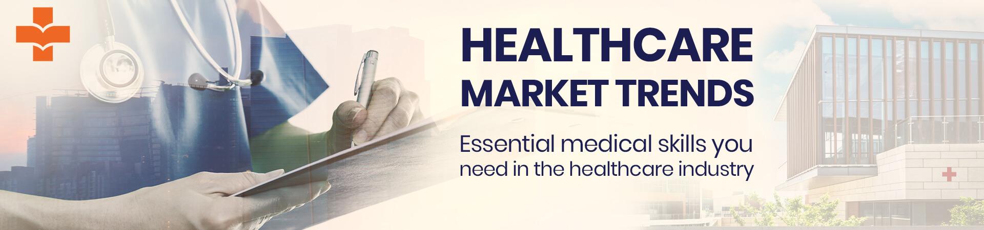 Essential Medical Skills You Need In The Healthcare Industry