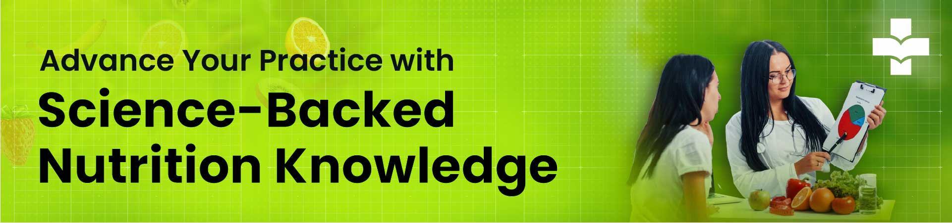 Advance Your Practice With Science-Backed Nutrition Knowledge
