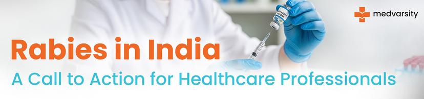 Rabies awareness in India for healthcare professionals.